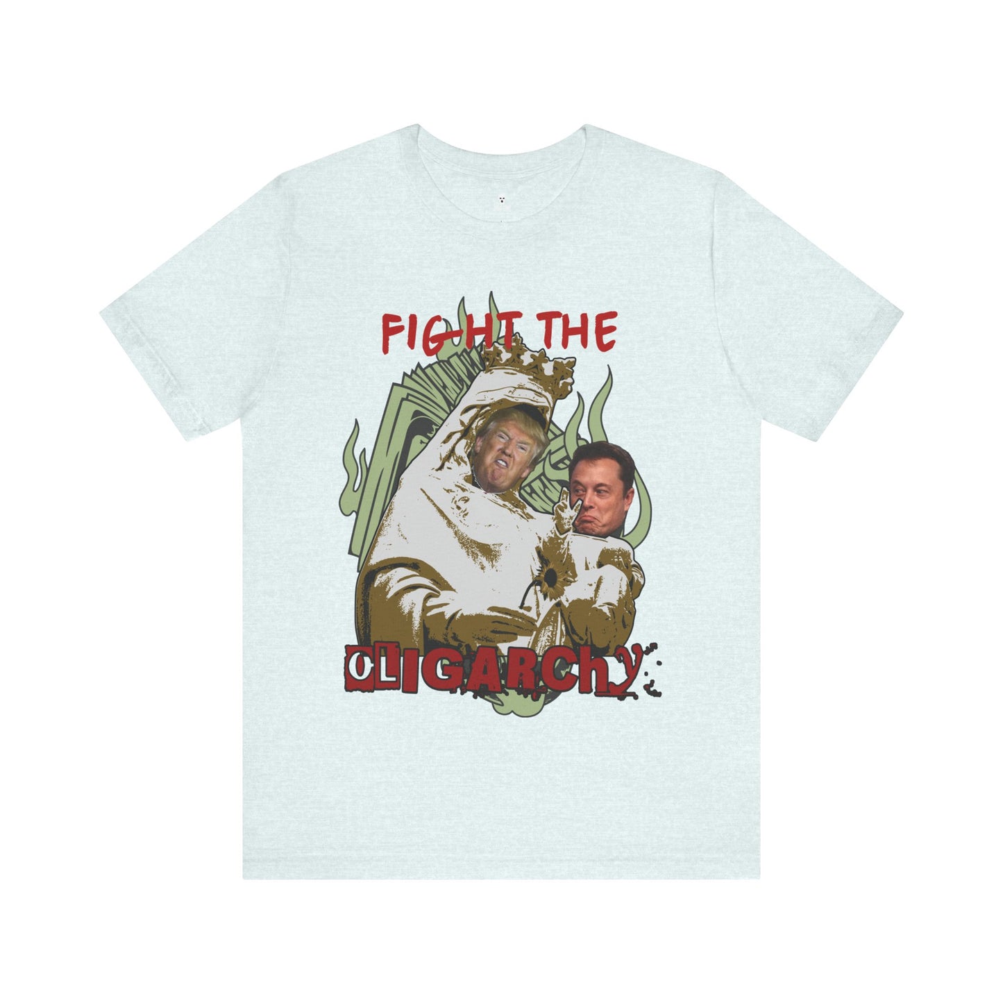 Fight the Oligarchy Unisex Tee - Casual Activist Shirt, Streetwear, Political Statement, Gift for Change Makers, Comfy Everyday Wear
