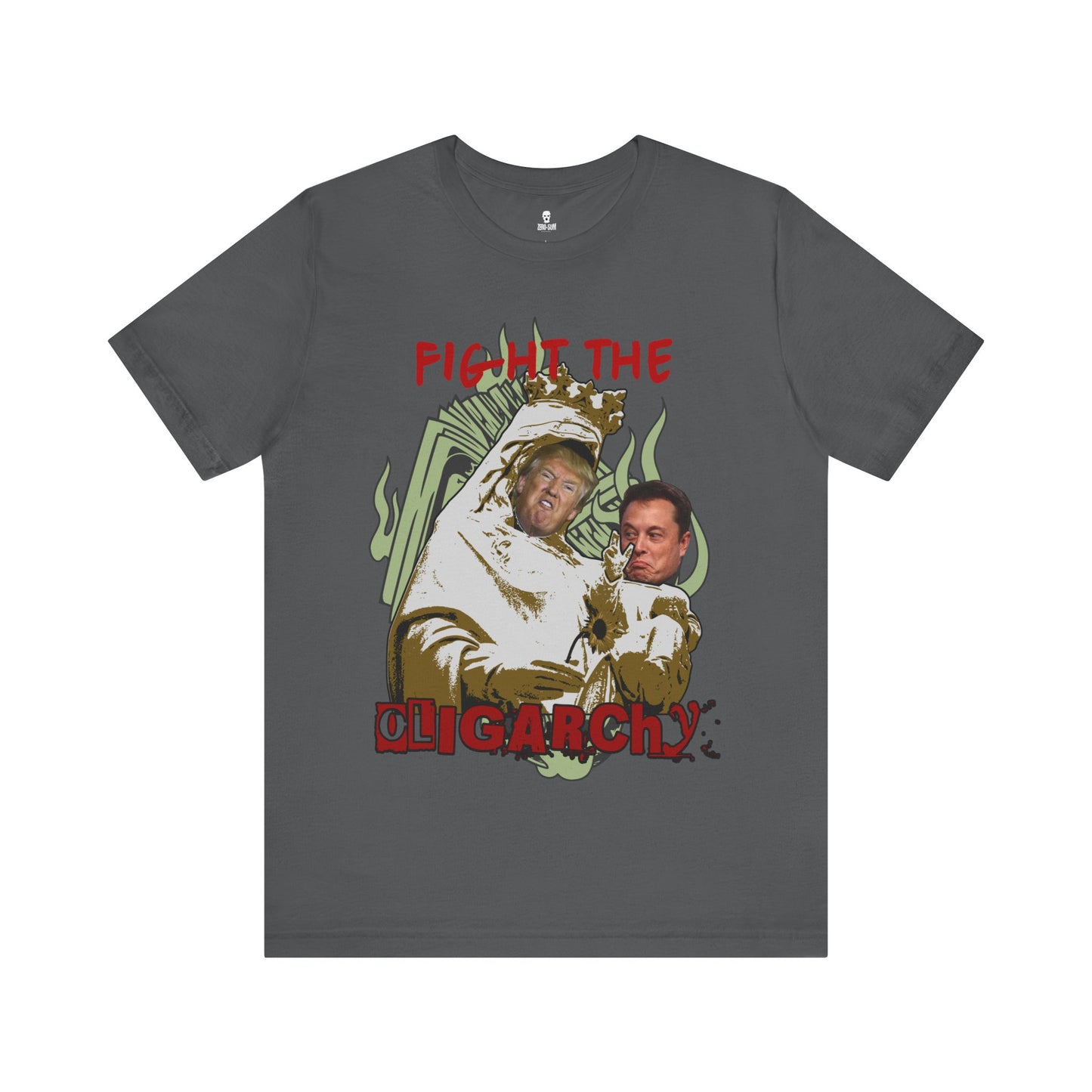 Fight the Oligarchy Unisex Tee - Casual Activist Shirt, Streetwear, Political Statement, Gift for Change Makers, Comfy Everyday Wear