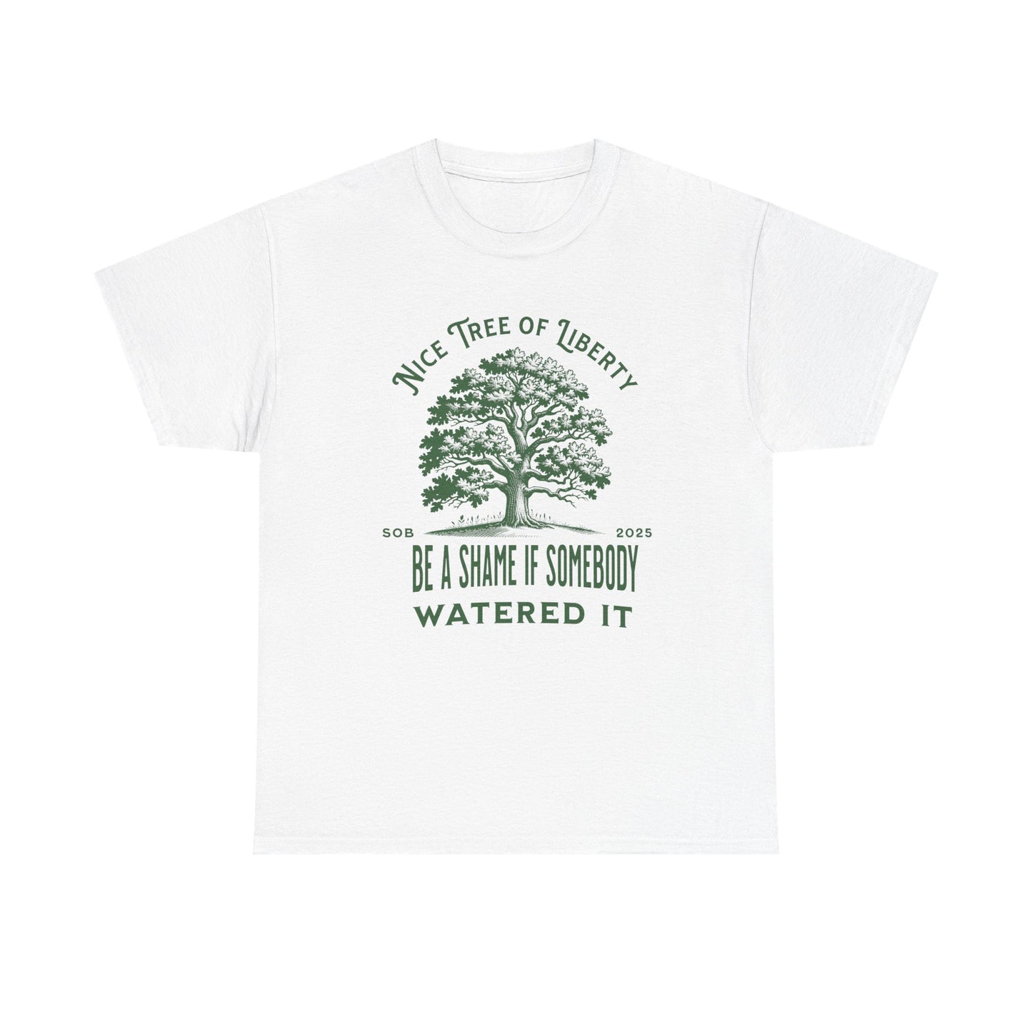 Tree of Liberty | Unisex Heavy Cotton Tee | witty t shirt referencing Tree Of Liberty Quote