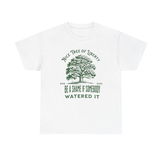 Tree of Liberty | Unisex Heavy Cotton Tee | witty t shirt referencing Tree Of Liberty Quote