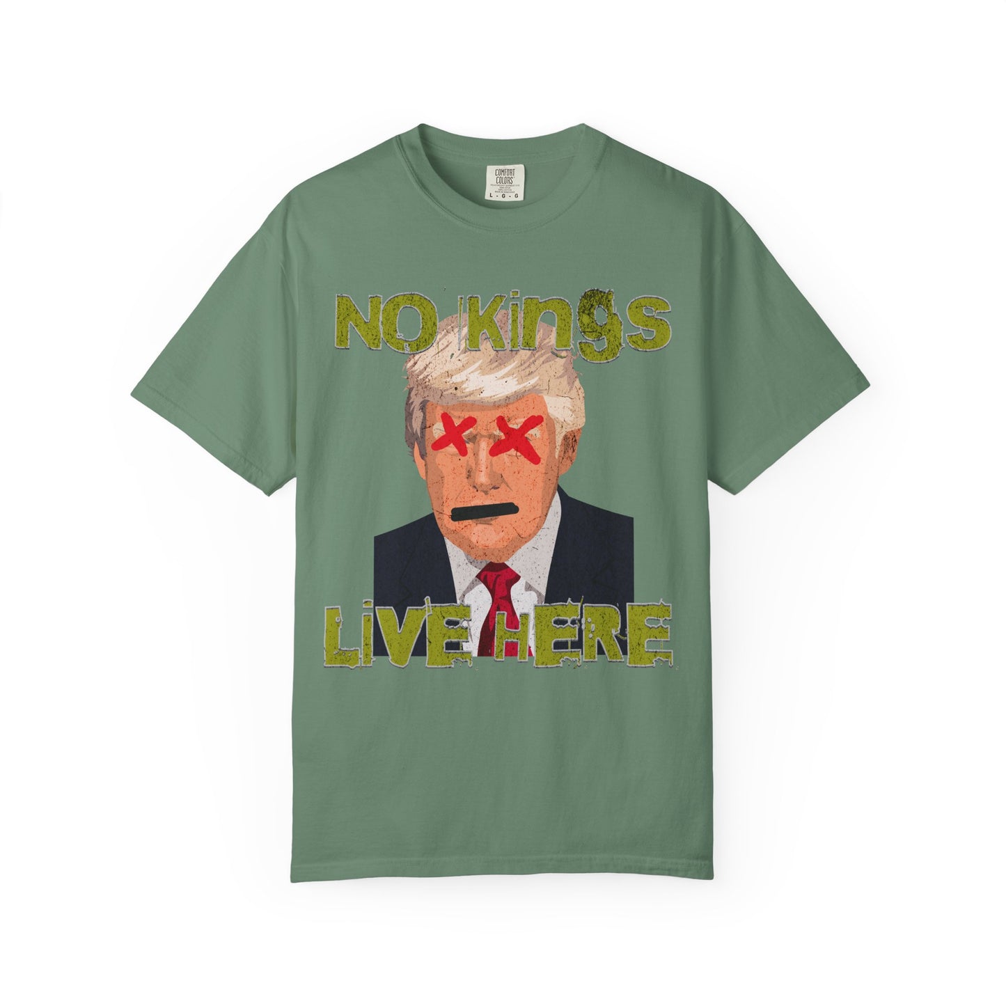No Kings Live Here T-shirt, Funny Graphic Tee, Unisex Casual Wear, Political Statement Shirt, Gift for Activists