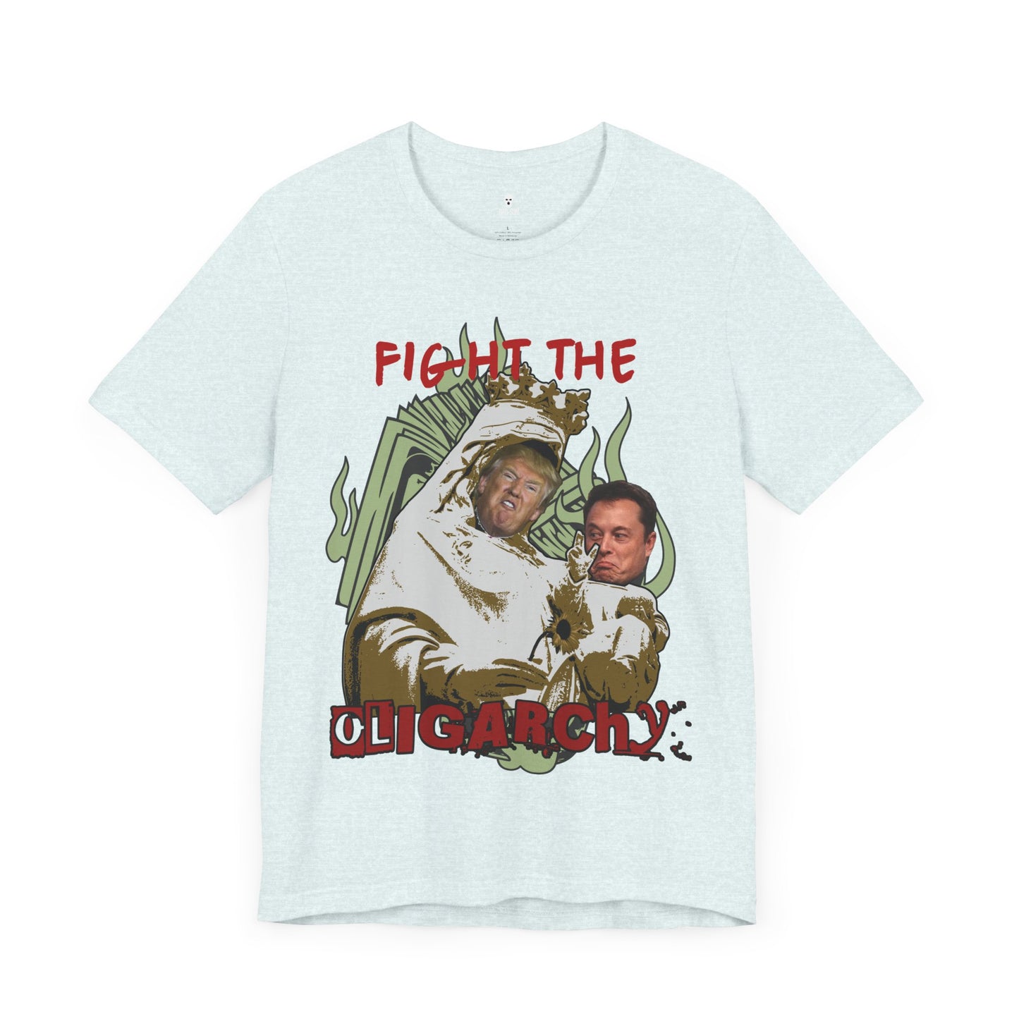 Fight the Oligarchy Unisex Tee - Casual Activist Shirt, Streetwear, Political Statement, Gift for Change Makers, Comfy Everyday Wear