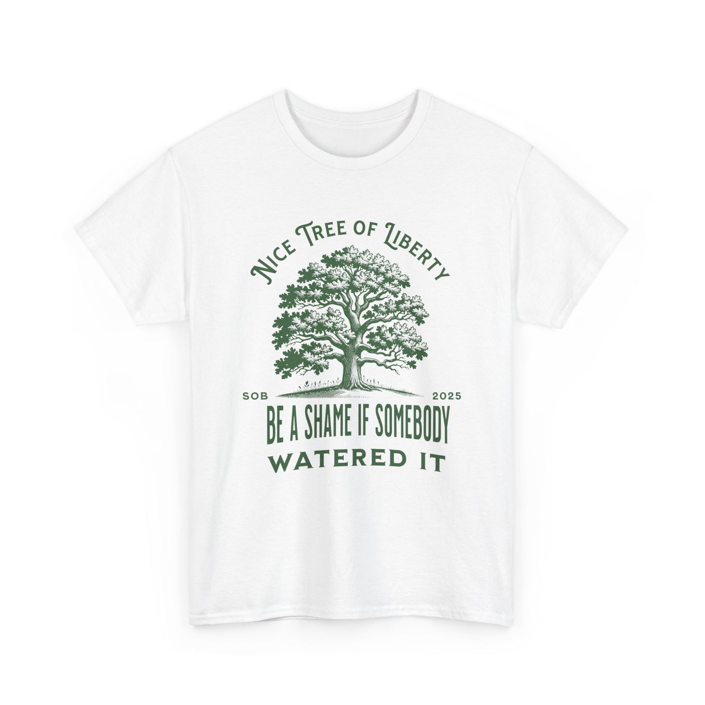 Tree of Liberty | Unisex Heavy Cotton Tee | witty t shirt referencing Tree Of Liberty Quote
